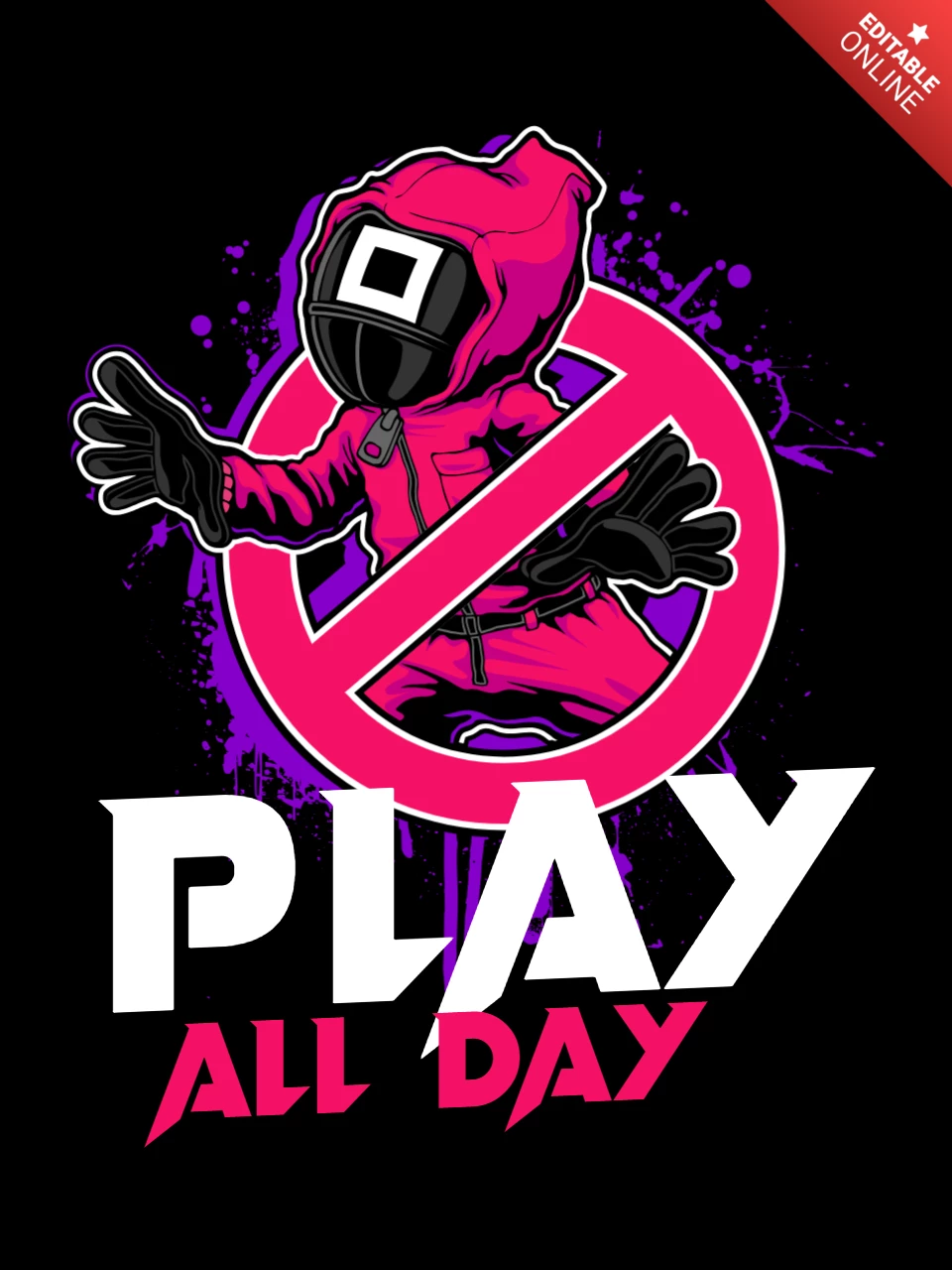 Play All Day Squid Game Parody With Character T-shirt Design Template