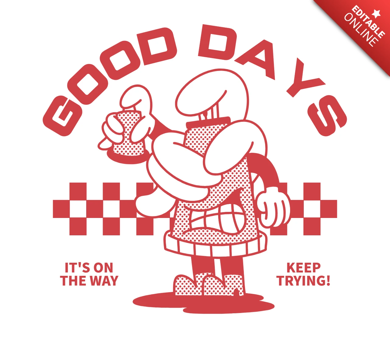 Retro Cartoon Style Design Template: 'Good Days' Motivational Graphic