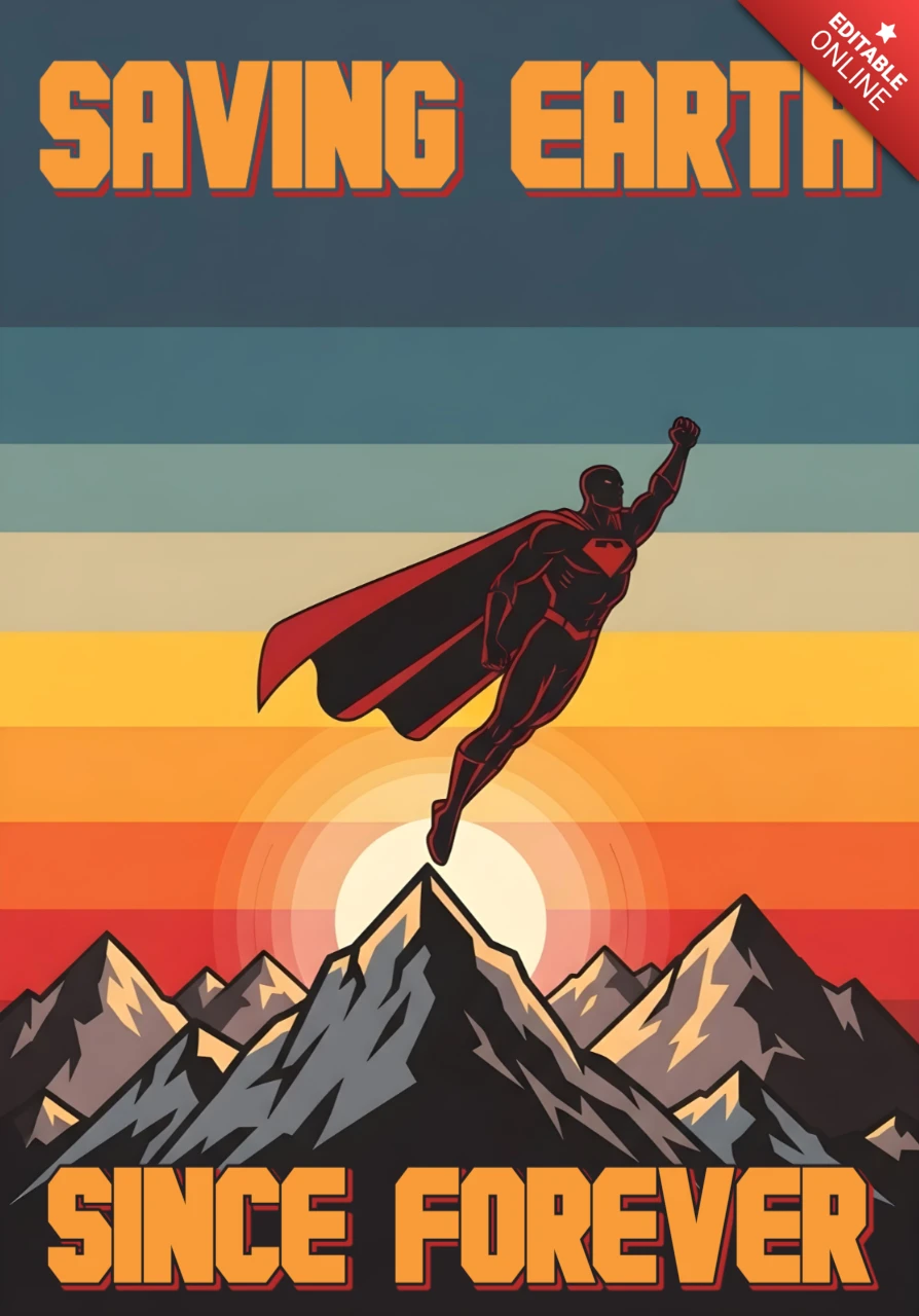 Saving Earth Since Forever Flying Superhero Over Mountains & Retro Stripes Poster Design Template