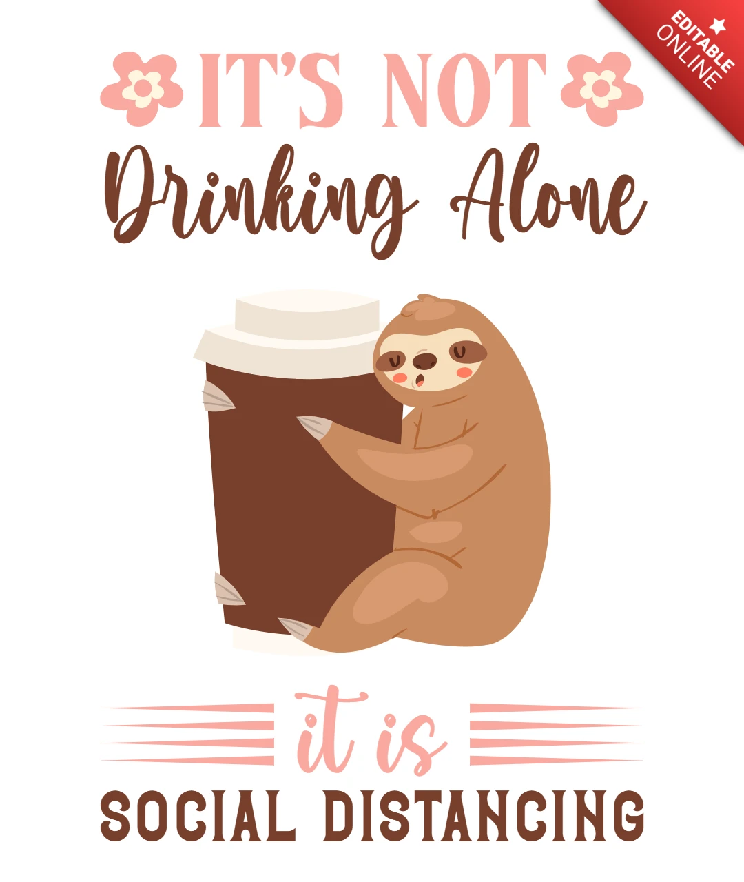Social distancing sloth tee a coffee lover's delight plantilla de diseño de camisetas