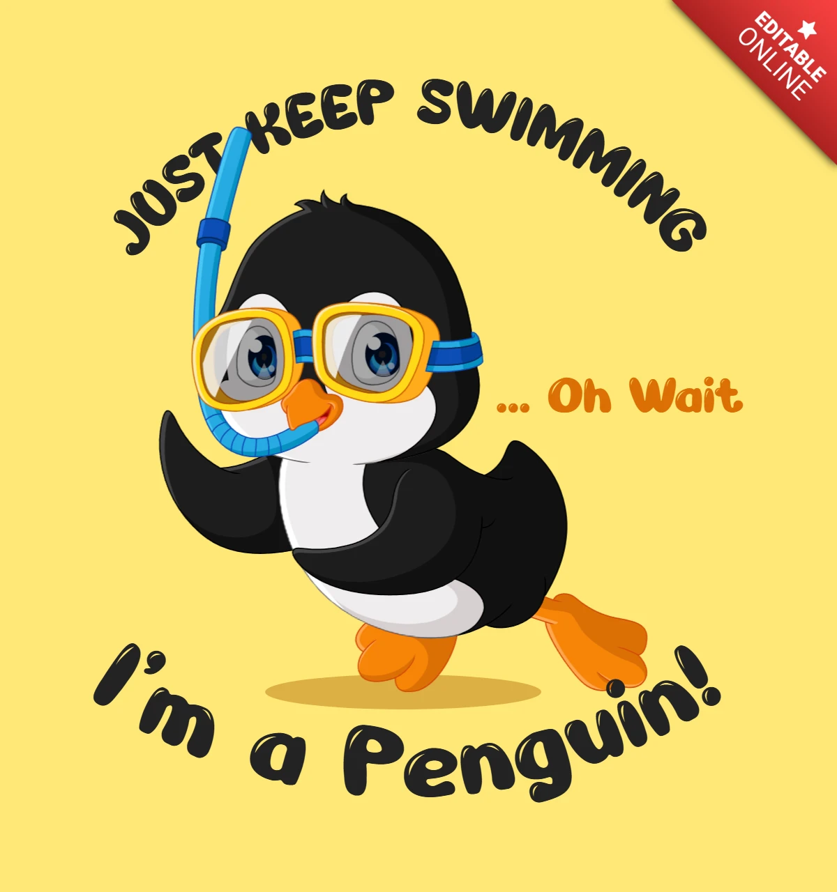 Modelo de design de pinguim divertido: tema "continue nadando