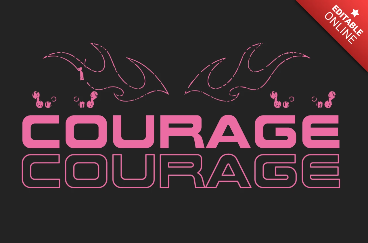 Bold Courage Design Template for T-Shirt Printing