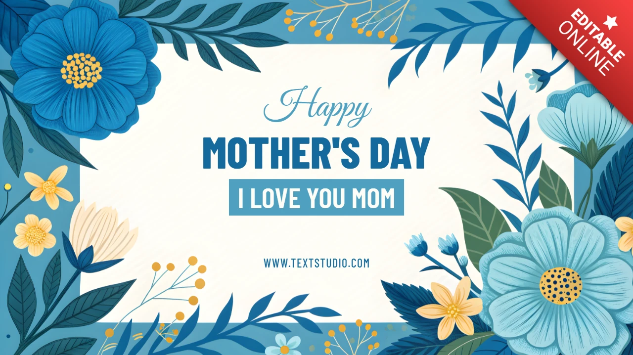 Floral Mother's Day Design Template - Editable Happy Mother's Day Card