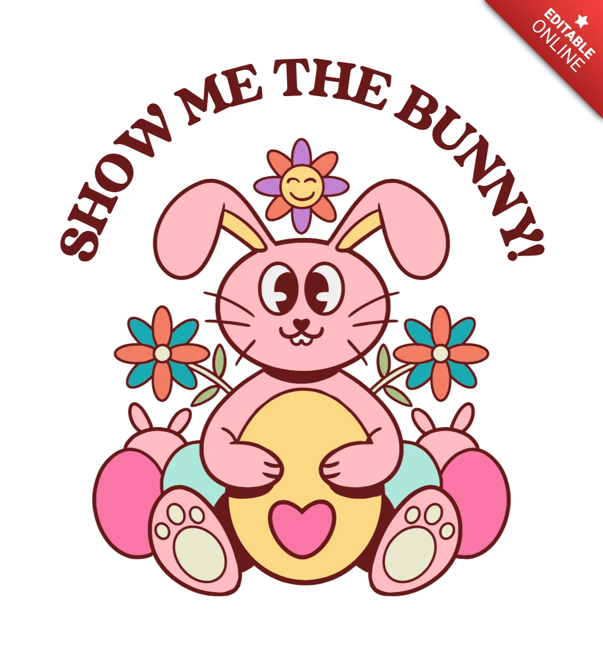 Show Me the Bunny Cartoon Rabbit with Heart Egg & Flower Accents T-Shirt Design Template
