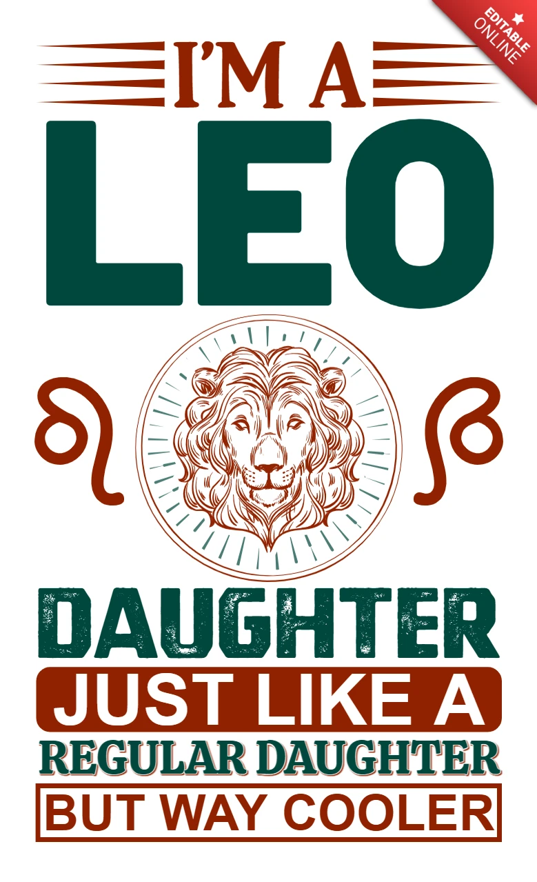 Leo Daughter Quote Design Template - Fun and Stylish Editable Graphic