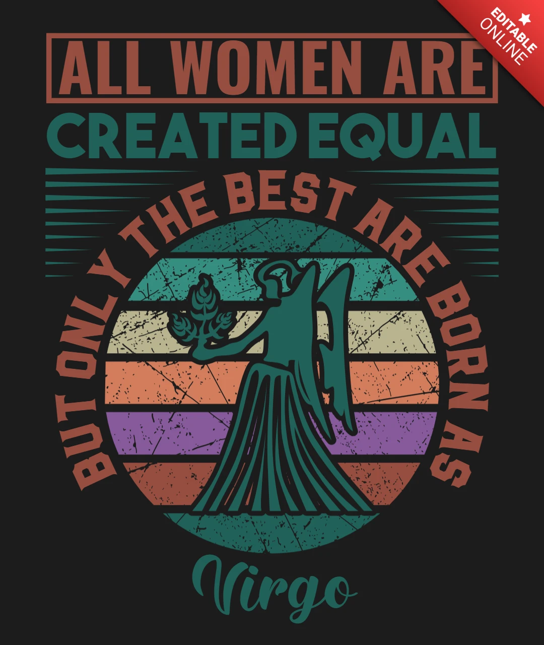 All Women Are Created Equal Virgo Zodiac Sign T-Shirt Design Template