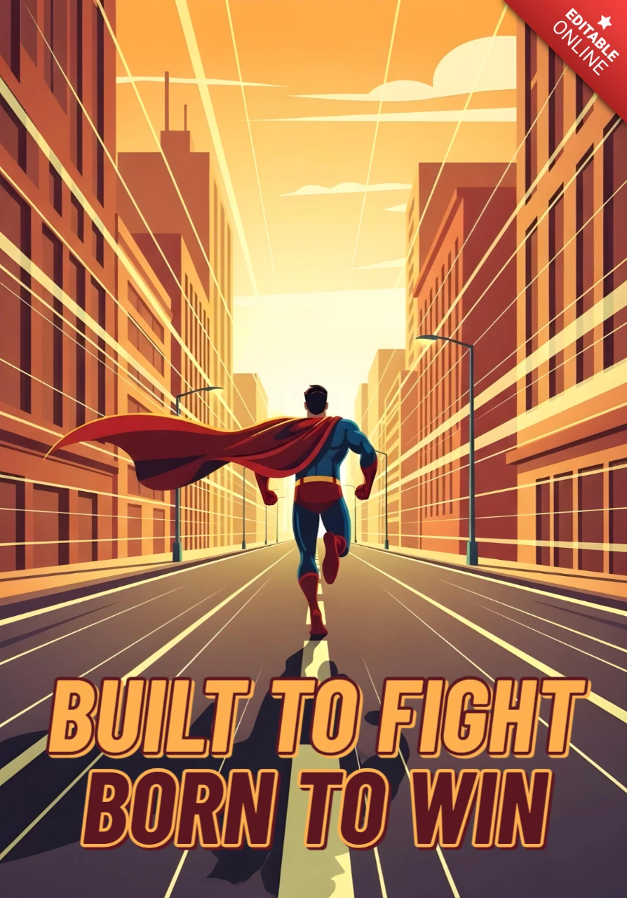 Built to Fight Born to Win Superhero Running Through City at Sunrise Poster Design Template
