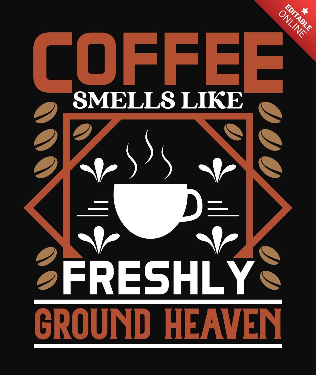 Coffee Smells Like T-Shirt Design Template