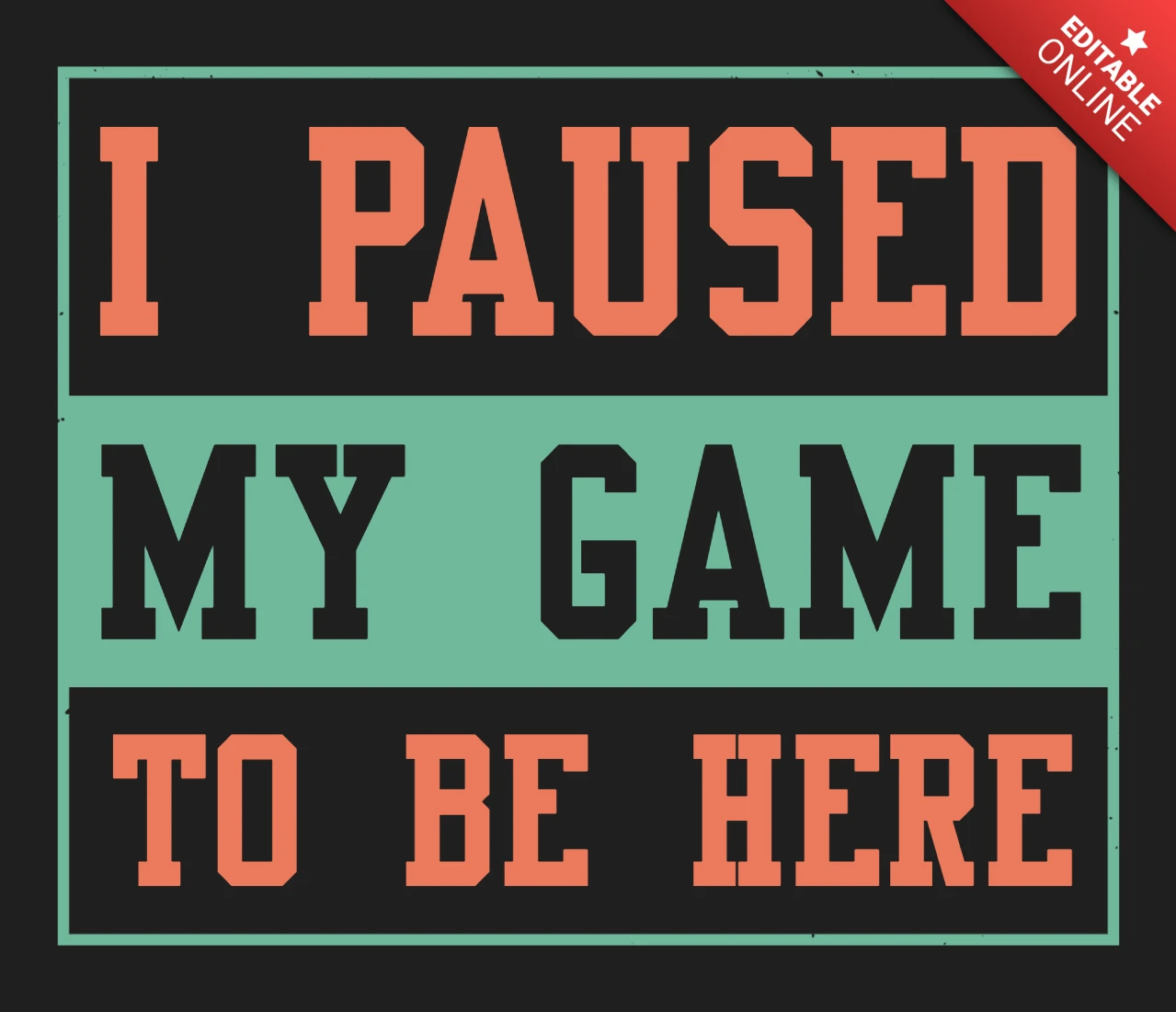 Gaming quotes T-Shirt Design Template