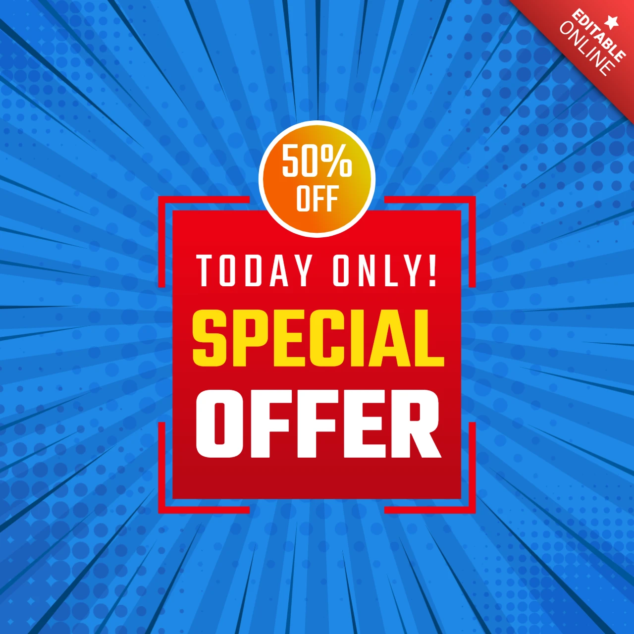 Plantilla editable de diseño de ofertas especiales para promociones - ¡50% de descuento sólo hoy!