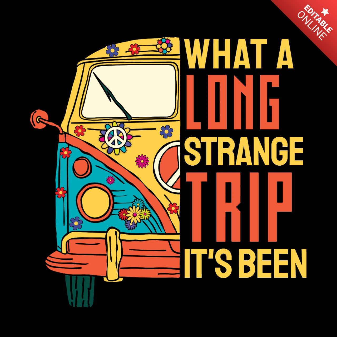 Long Strange Trip Hippie Van T-shirt Design Template