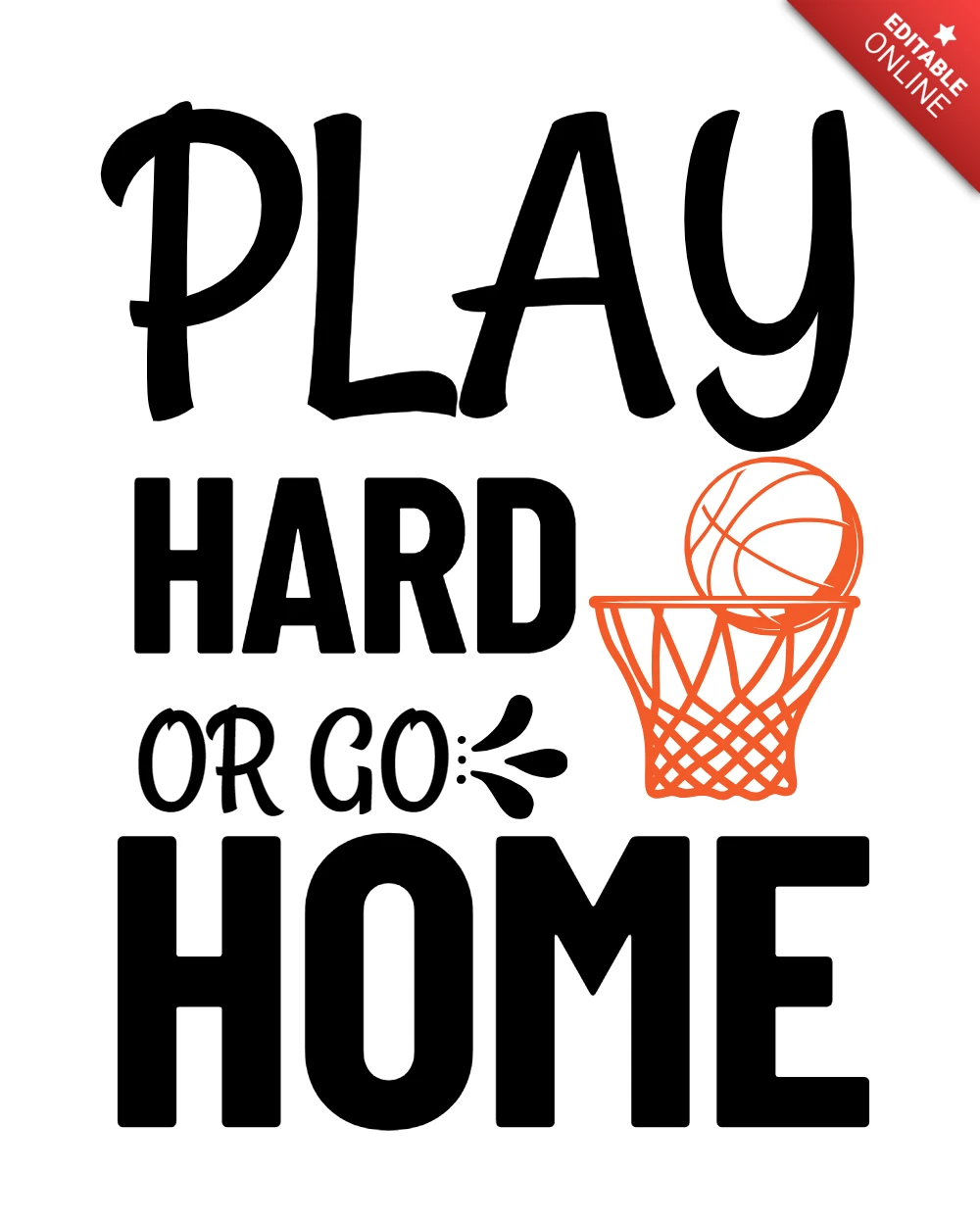 Modello di maglietta da basket "Play hard or go home"