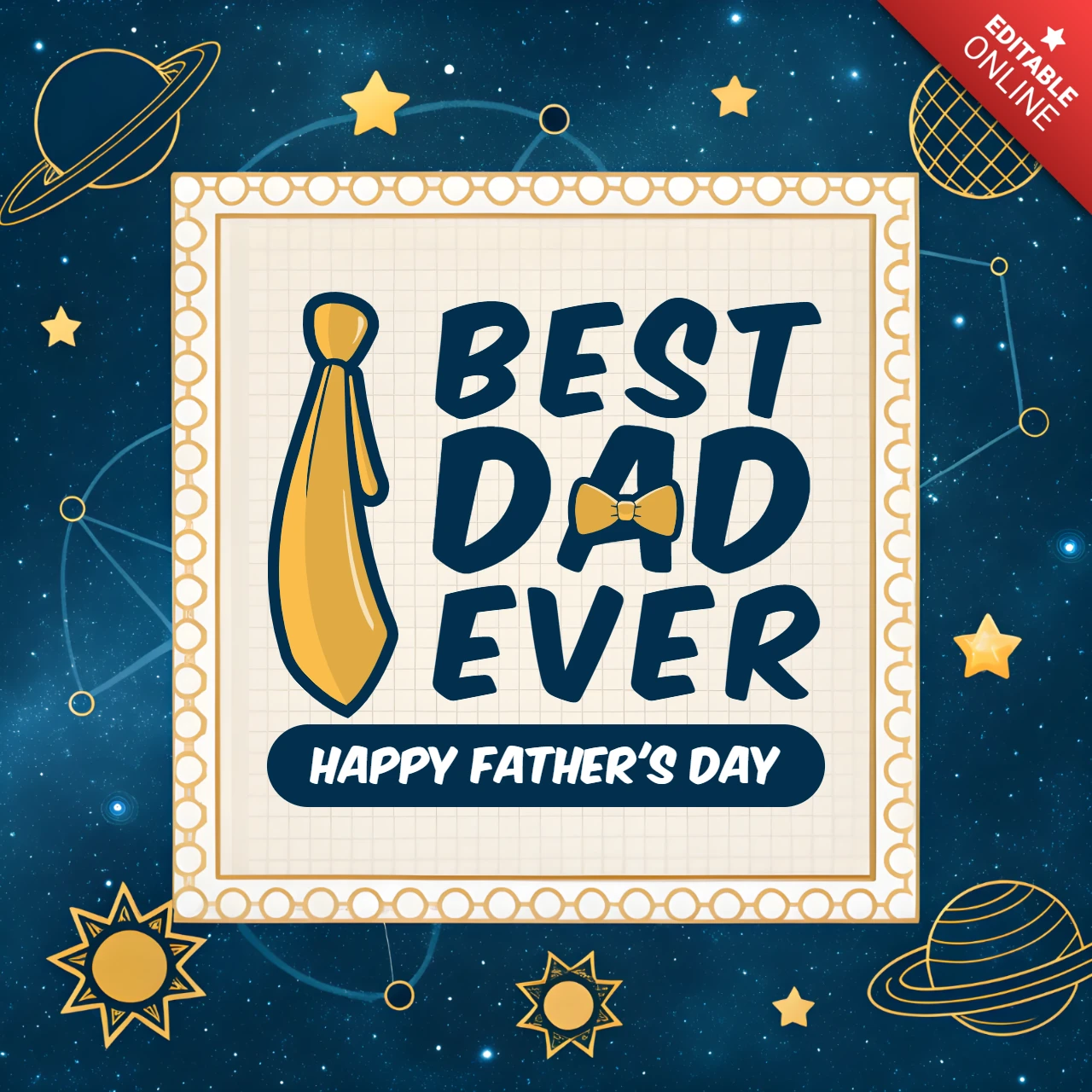 Whimsical Father's Day Design Template: Best Dad Ever with Cosmic Elements