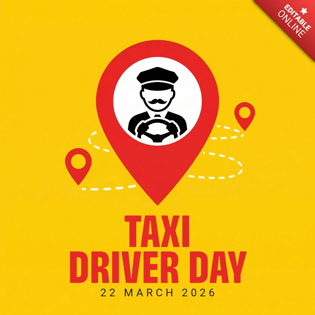 Pôster do dia do taxista 2026, pino de mapa vermelho com silhueta do motorista segurando o volante em fundo amarelo.