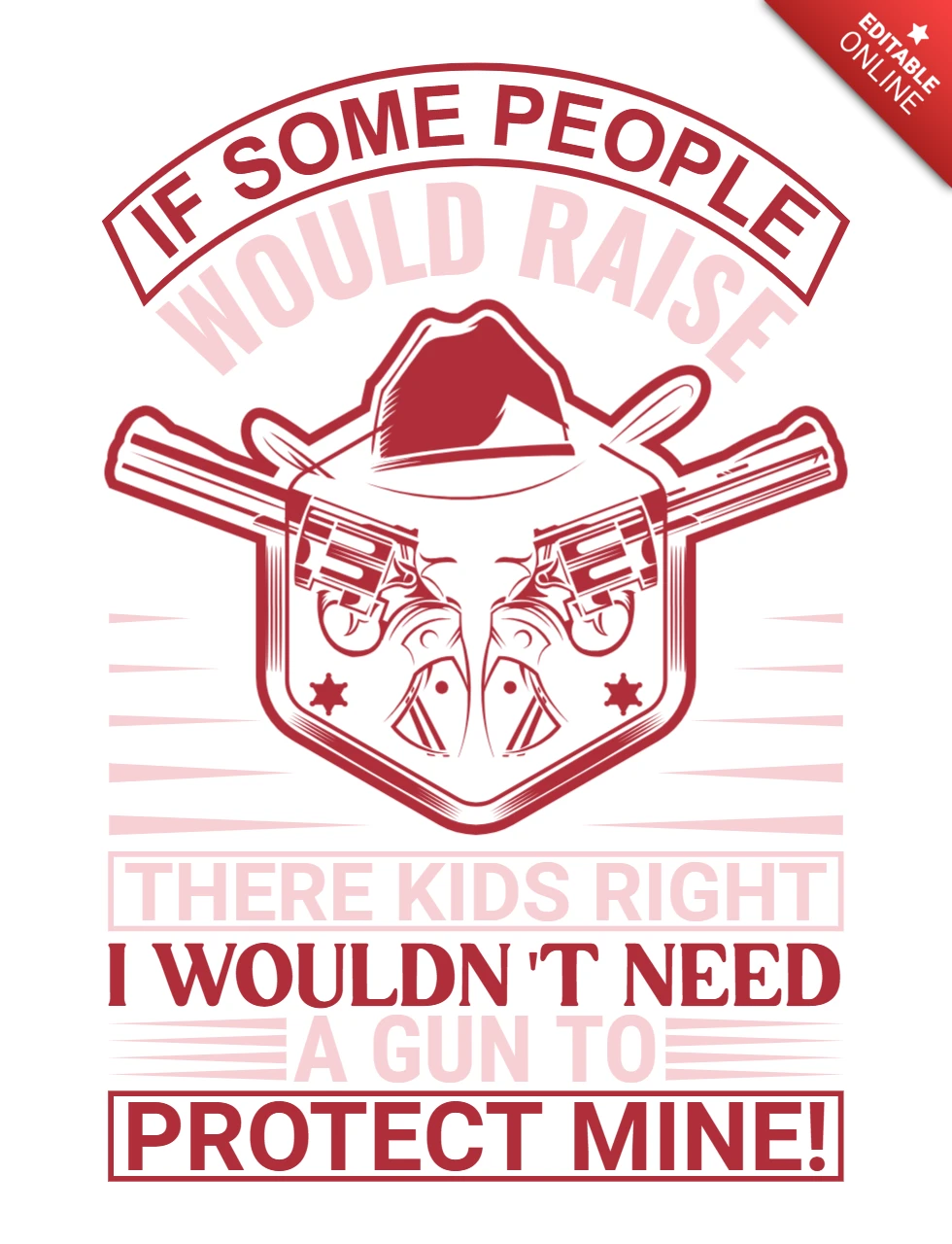 Bold Typography Design Template with Gun Graphic for Protective Messaging