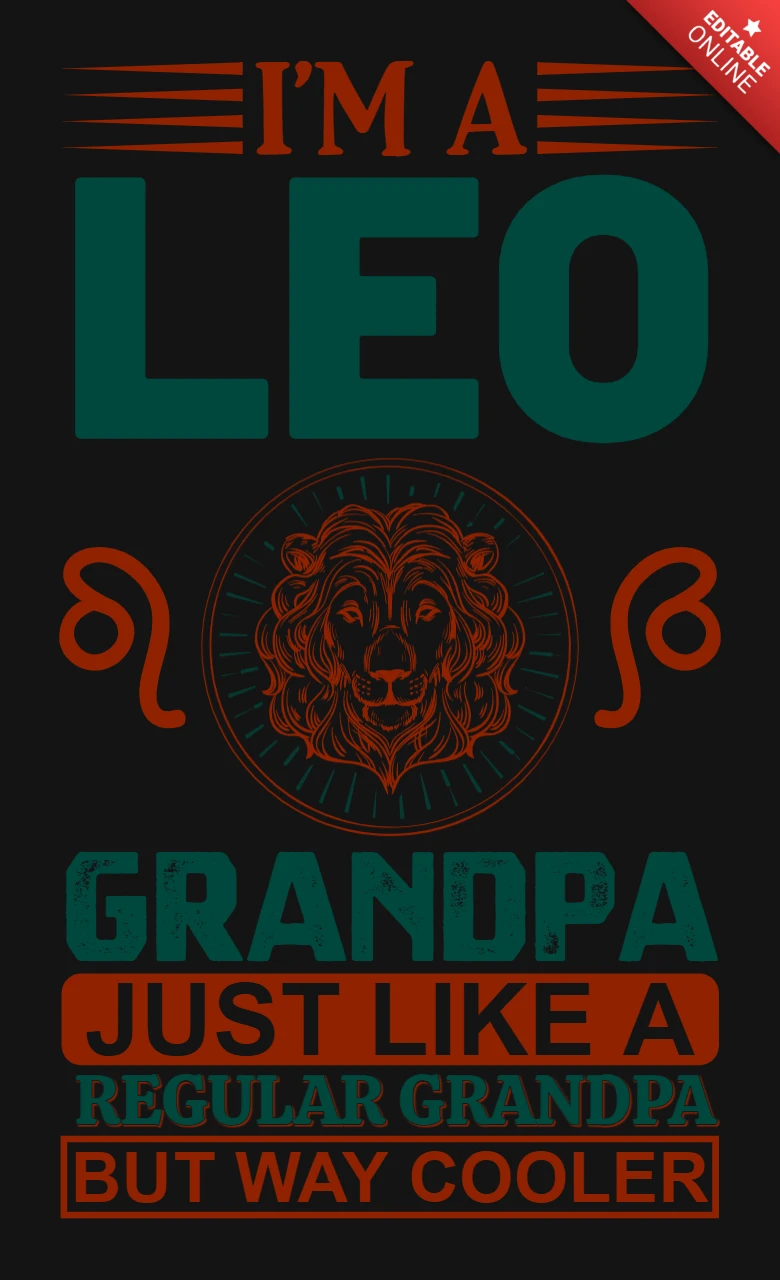 I'm A Leo Grandpa Zodiac Sign T-Shirt Design Template