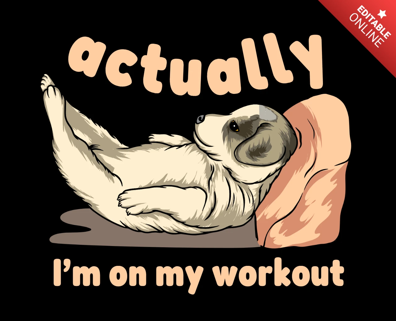 Ontspannen hondenworkout 'eigenlijk, ik ben aan mijn workout' grappige huisdierquote voor relaxte fitness merch t-shirt ontwerp sjabloon