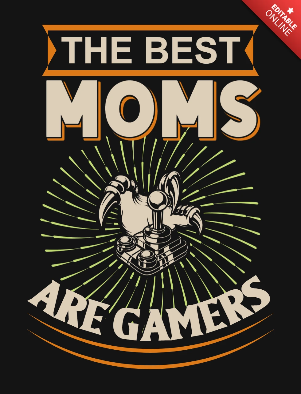 The Best Mom's Are Gamers Quote T-Shirt Design Template