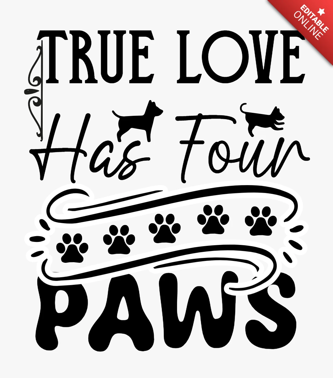 Wahre liebe hat vier pfoten t-shirt design vorlage