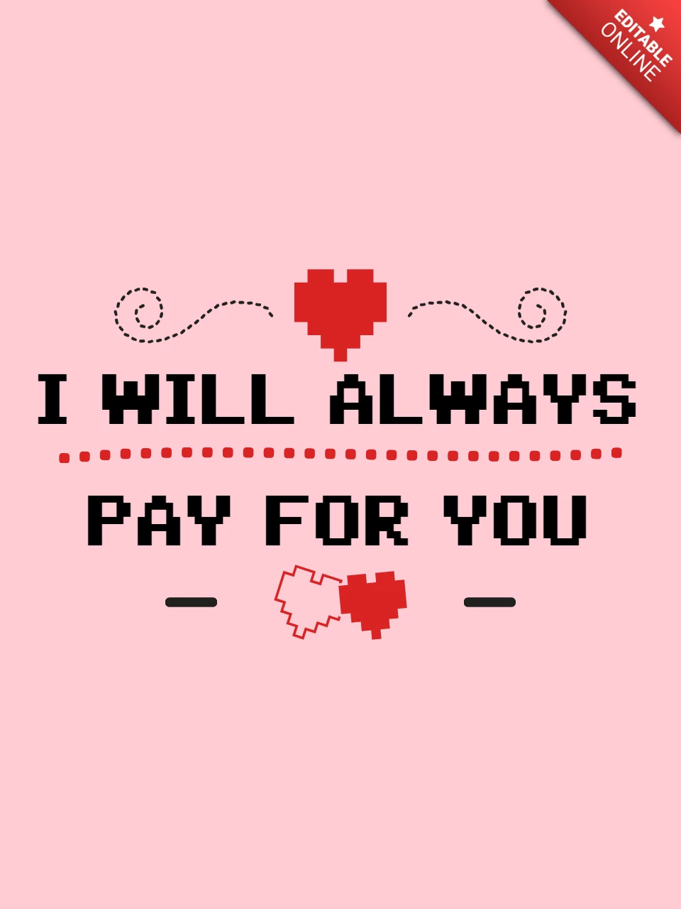 La journée de la Saint-Valentin, je paierai toujours pour toi, modèle de t-shirt