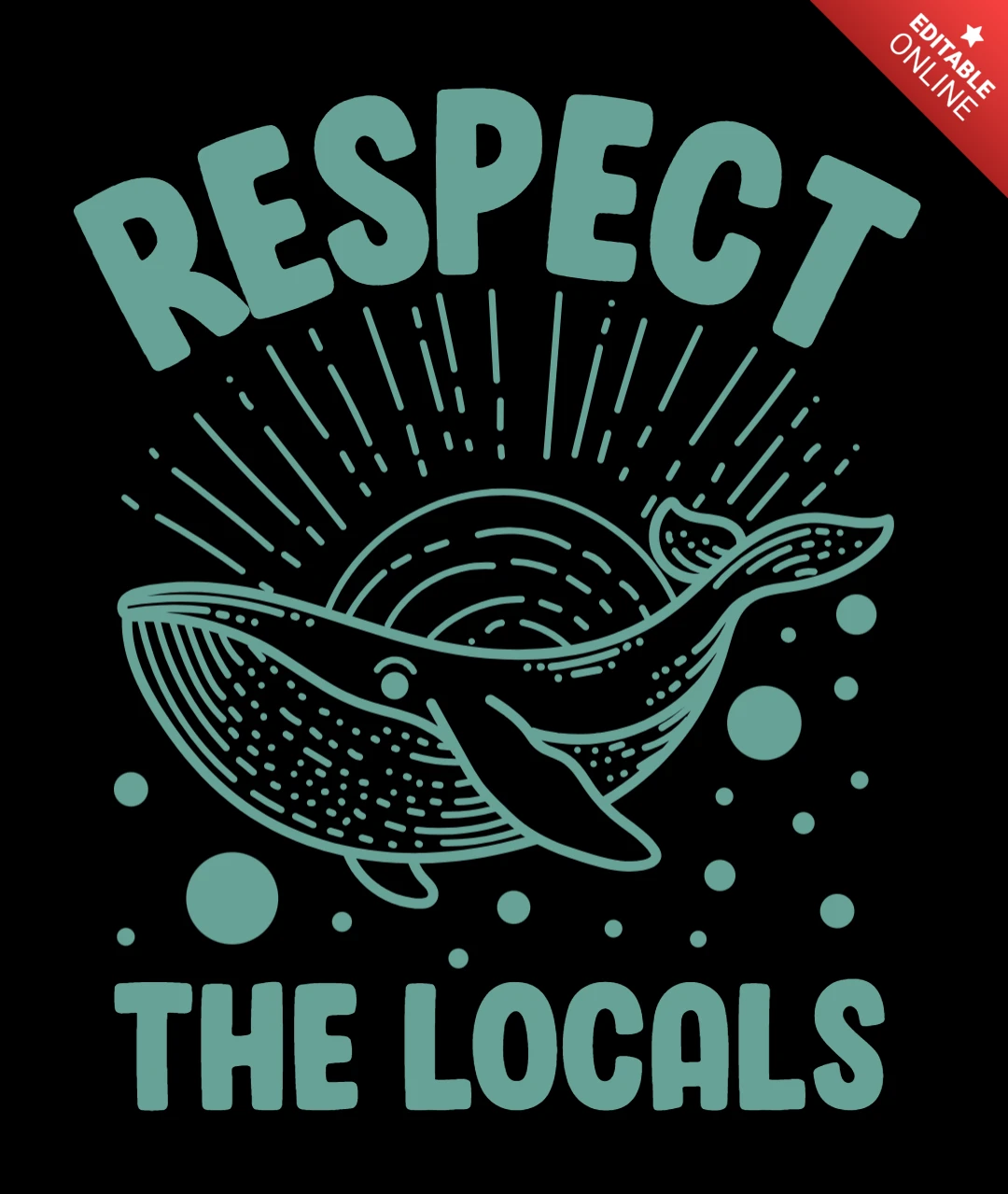 Respect the Locals Whale Conservation Celebrating Marine Life T-Shirt Design Template