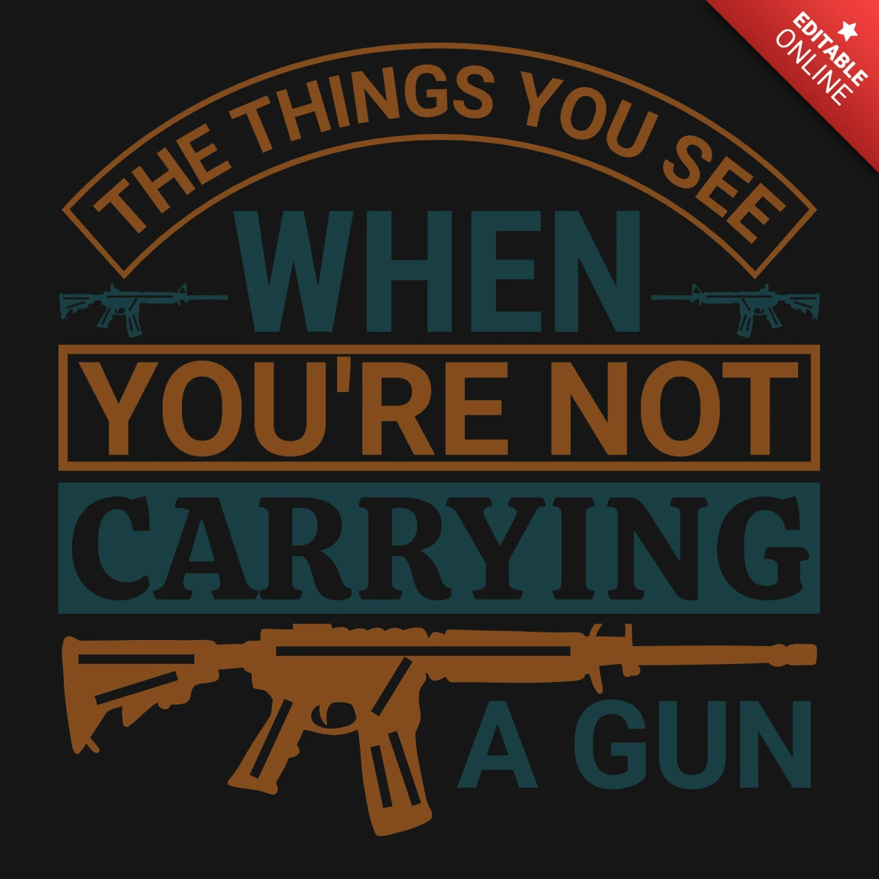 Bold Typography Design Template: 'The Things You See When You're Not Carrying a Gun'