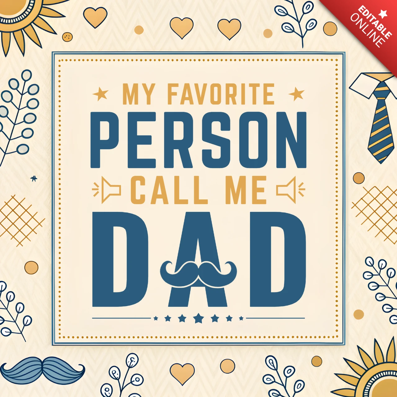 Vintage-Inspired Father's Day Merchandising Template: My Favorite Person Call Me Dad