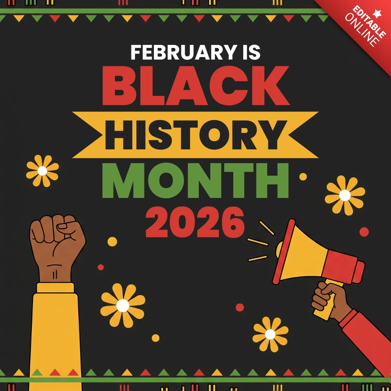 Celebra el mes de la historia negra 2026 cartel de empoderamiento con un puño en alto, megáfono y colores panafricanos para el orgullo cultural y la solidaridad.