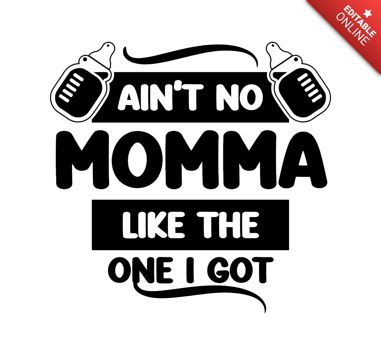 Modello di maglietta Ain't no momma like baby
