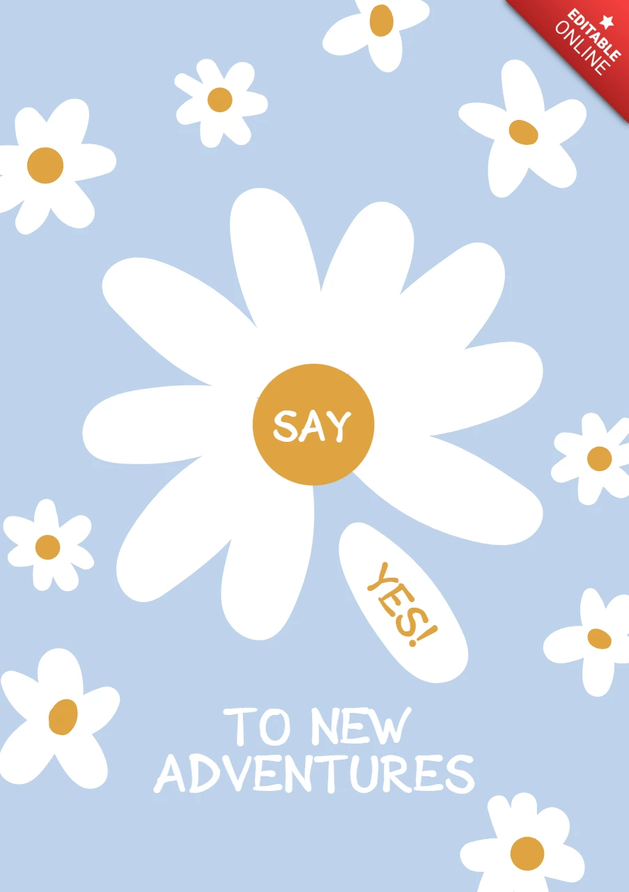Motivational Quote Daisy Poster Design