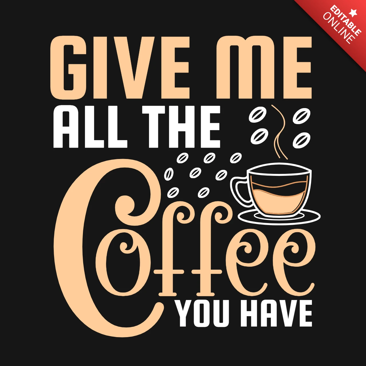 Donnez-moi tous les modèles de conception de t-shirt de café