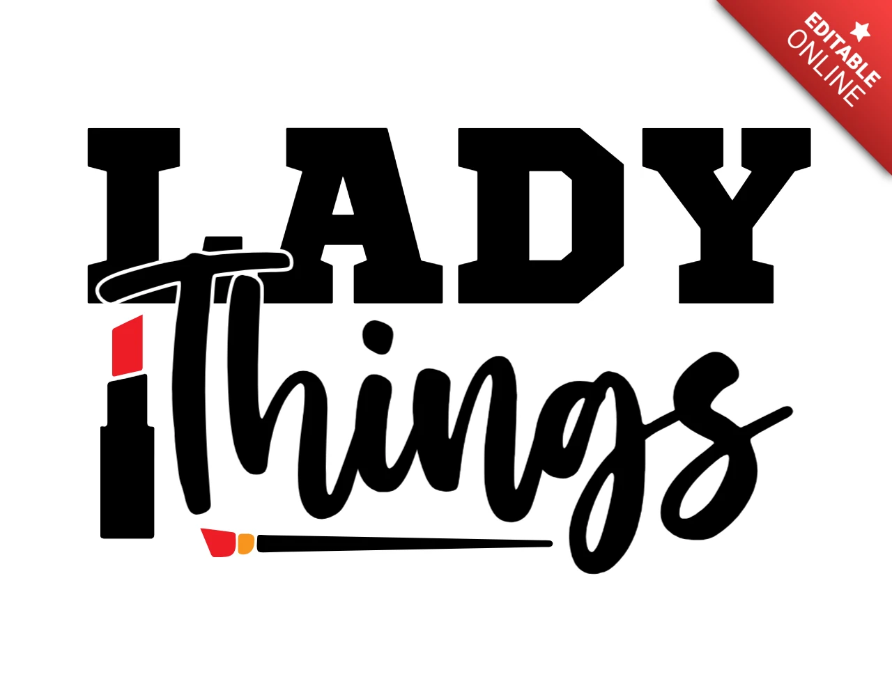 Lady things maquillaje plantilla de diseño de camiseta