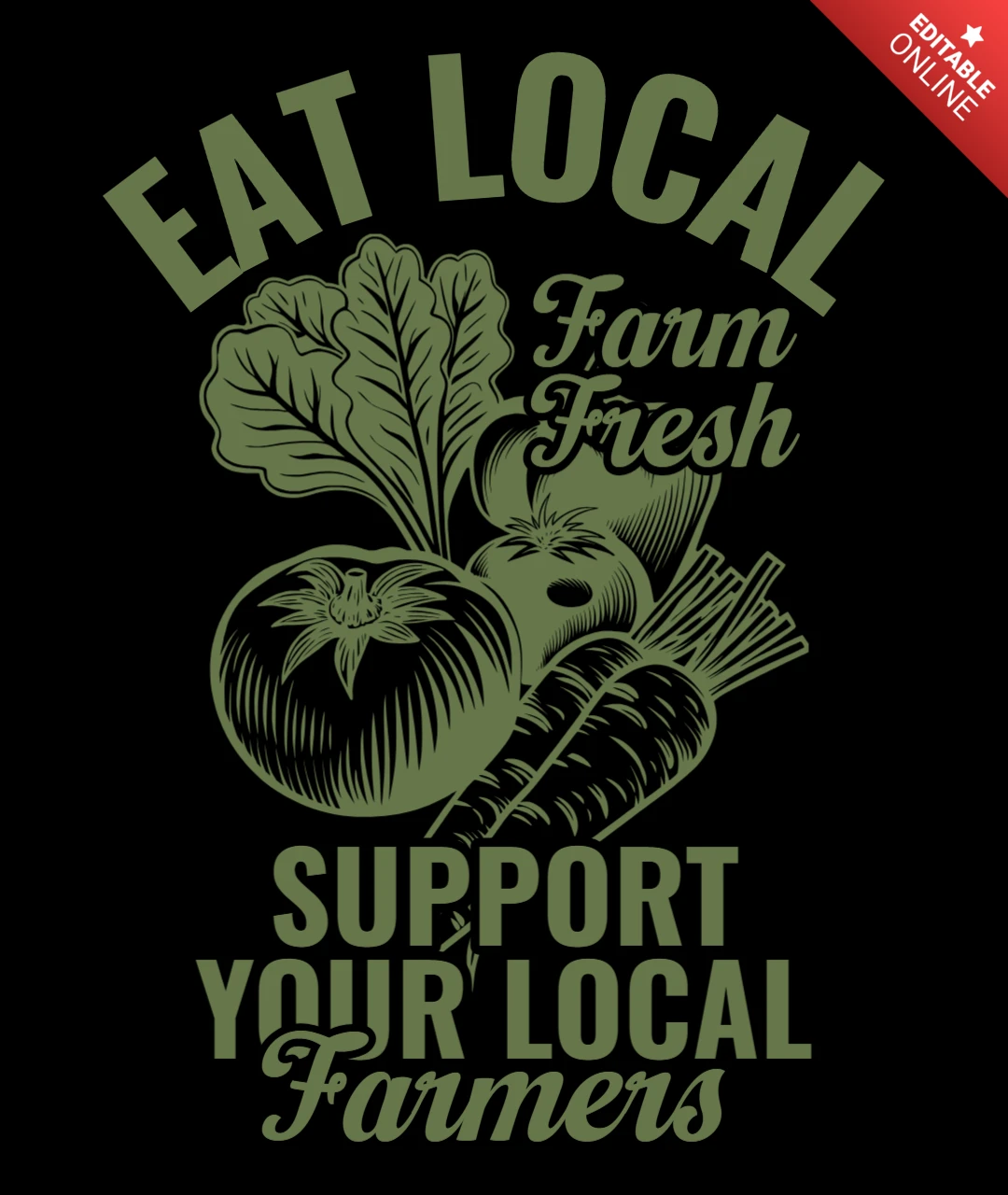 Vintage Farm Fresh Design Template: Eat Local, Support Your Local Farmers