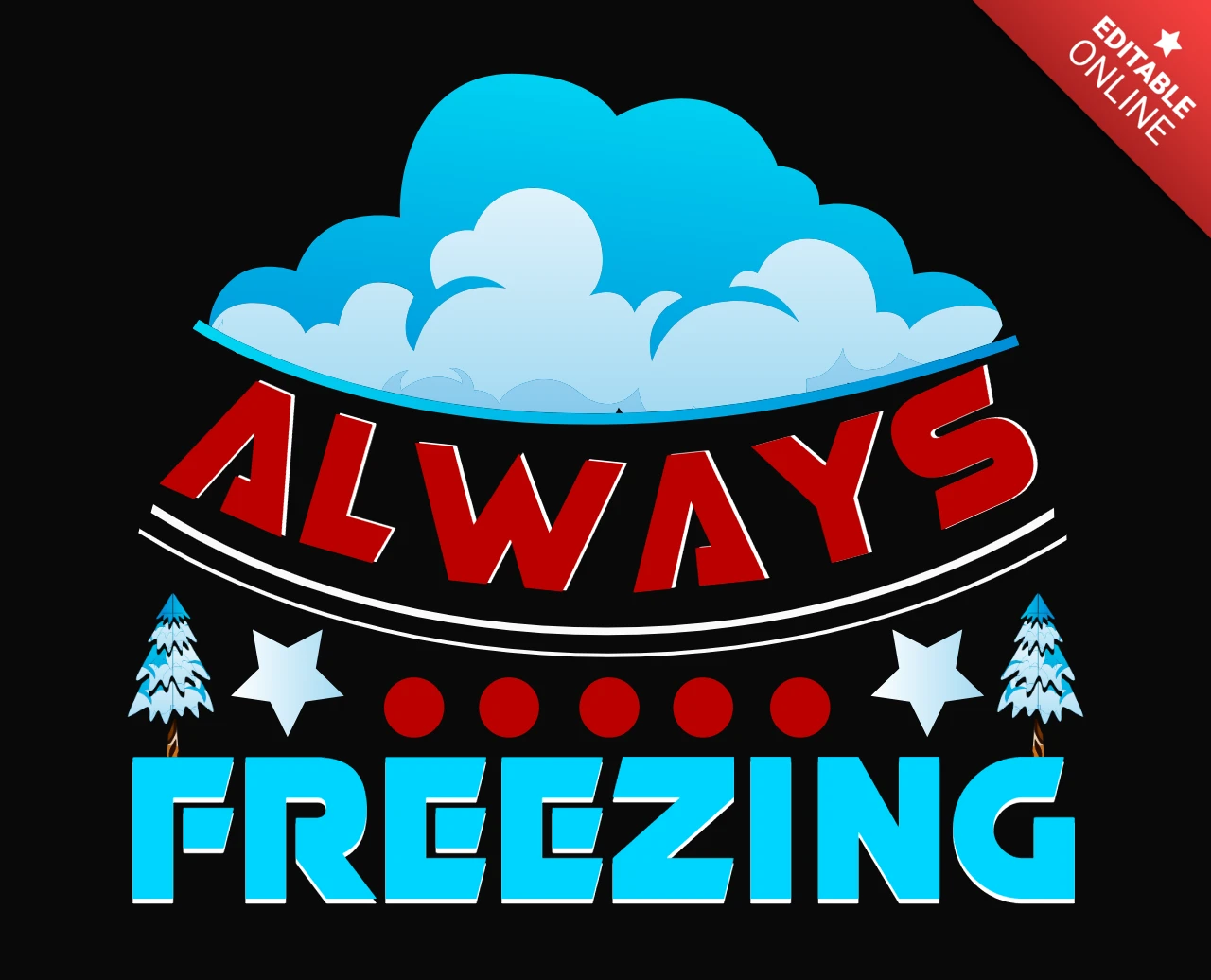 Modello di design per t-shirt Always freezing winter