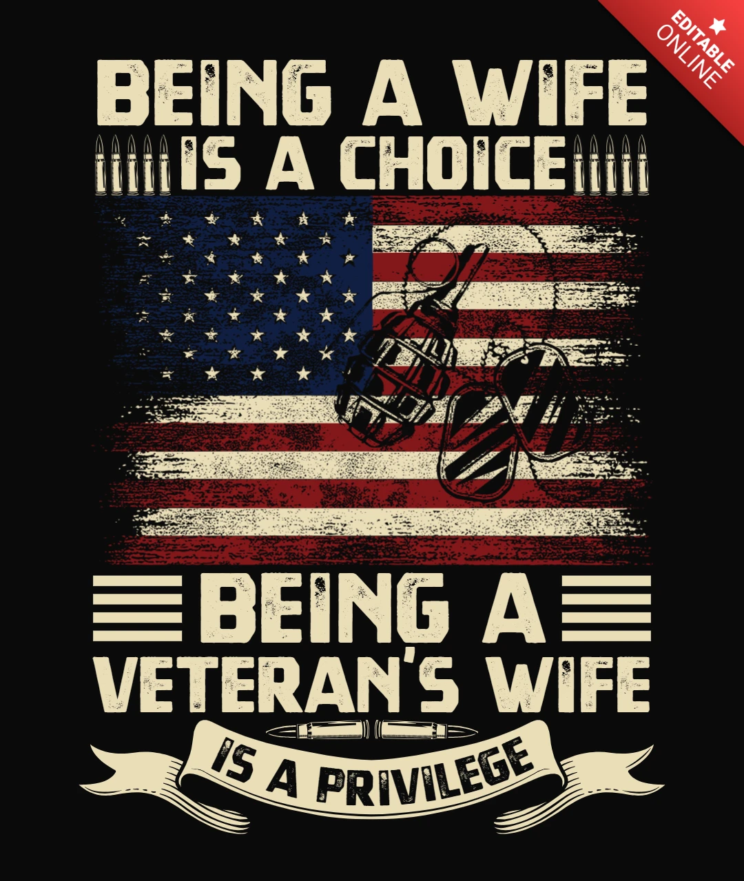 Being A Veteran's Wife Is A Privilege T-Shirt Template