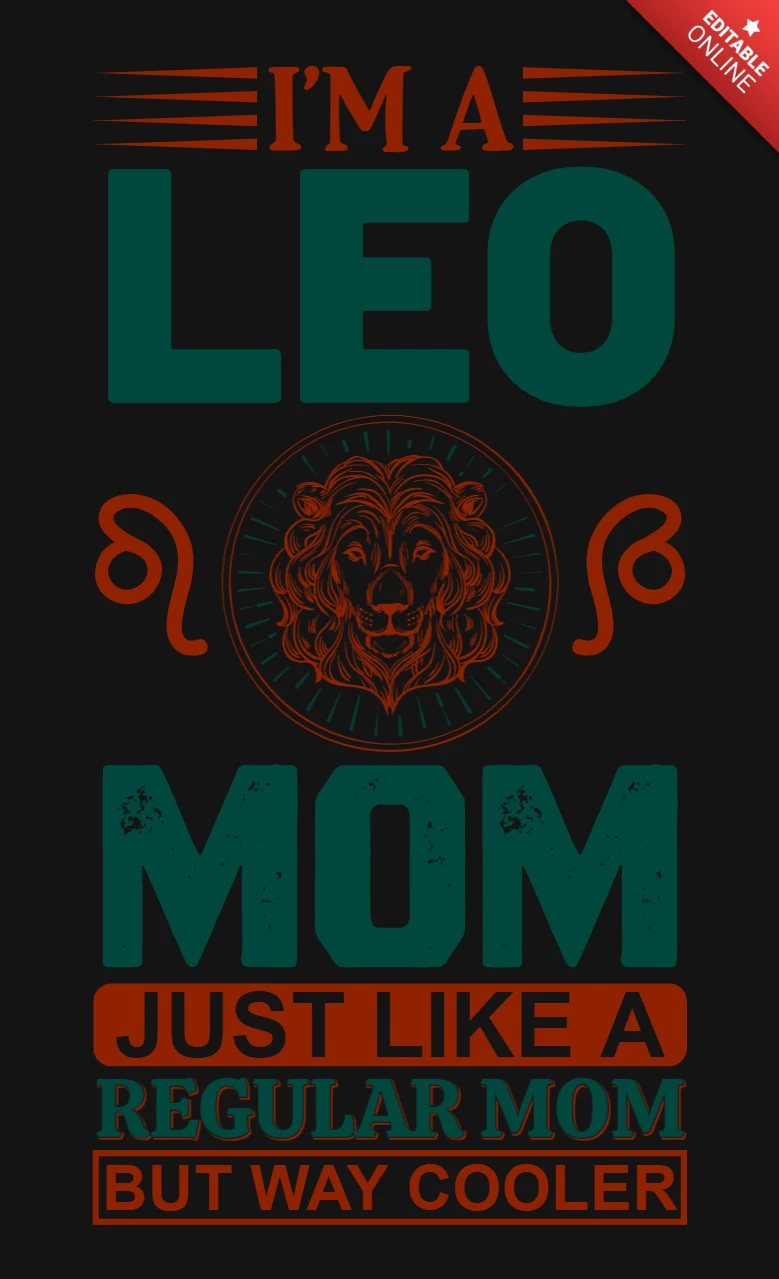 Vintage Leo Mom Design Template: Fun and Cool Typography for Personalized Gifts