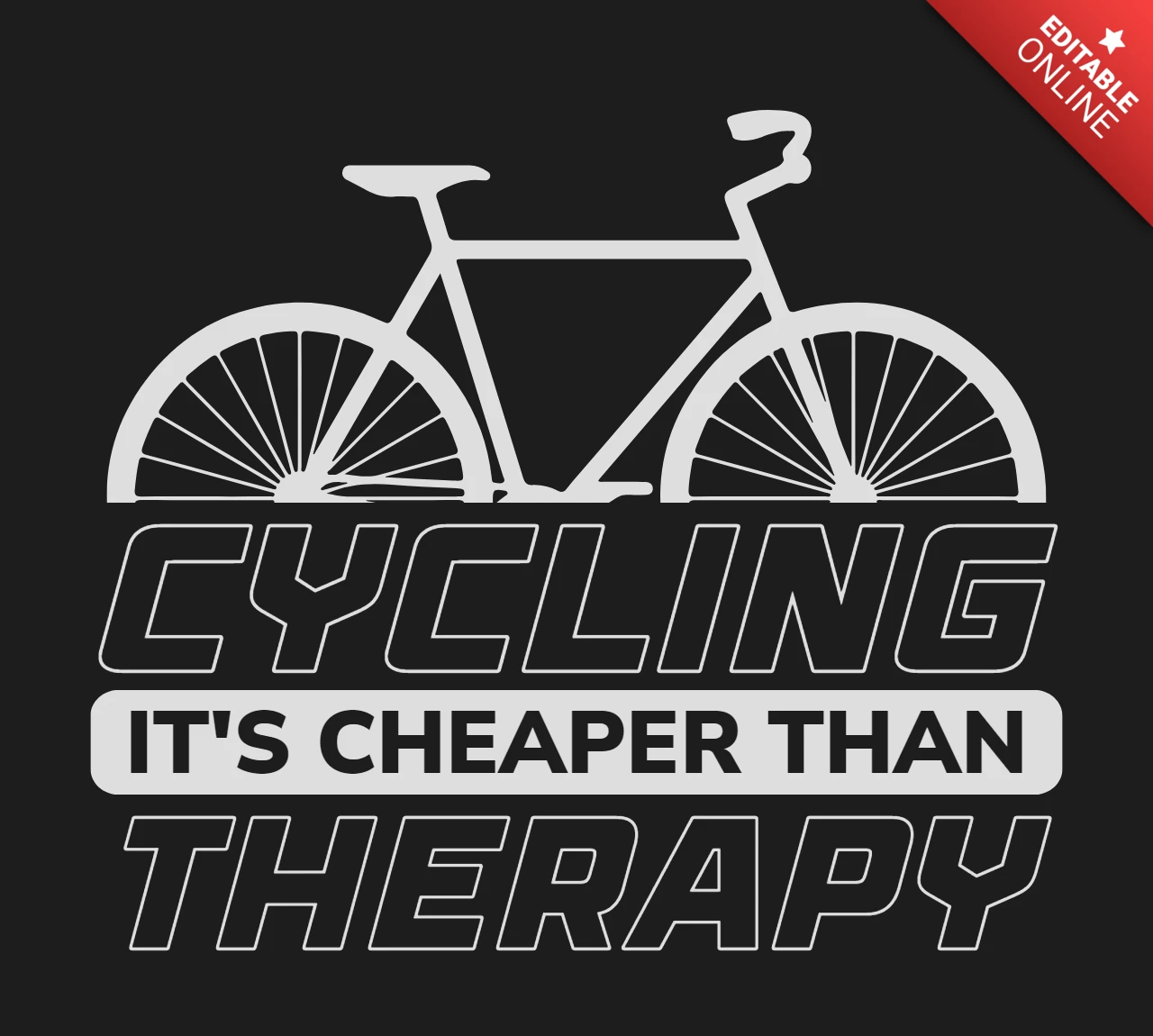 Cycling it's Cheaper Than Therapy T-shirt Design Template