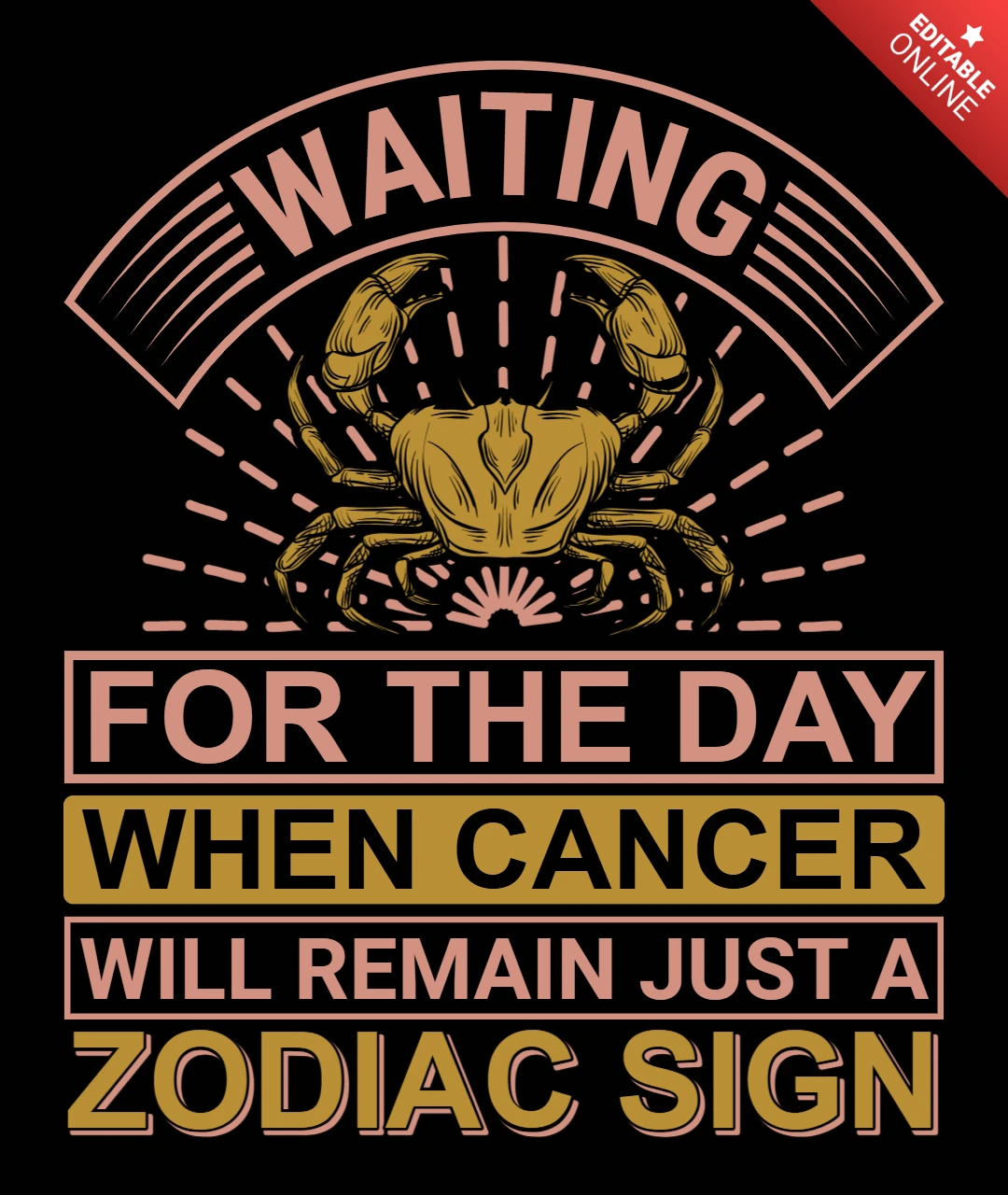Zodiac Cancer Crab and Empowering Quote T-Shirt Design Template