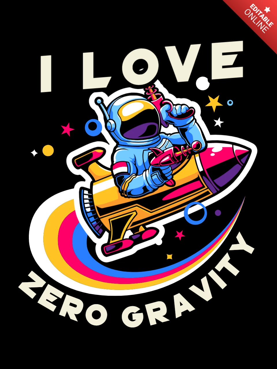 I Love Zero Gravity With Astronaut T-shirt Design Template