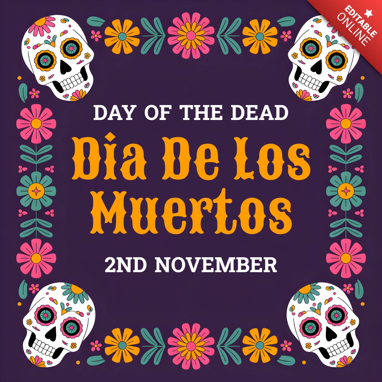 Dia De Los Muertos Design Template for Celebration Poster with Colorful Skull and Floral Elements