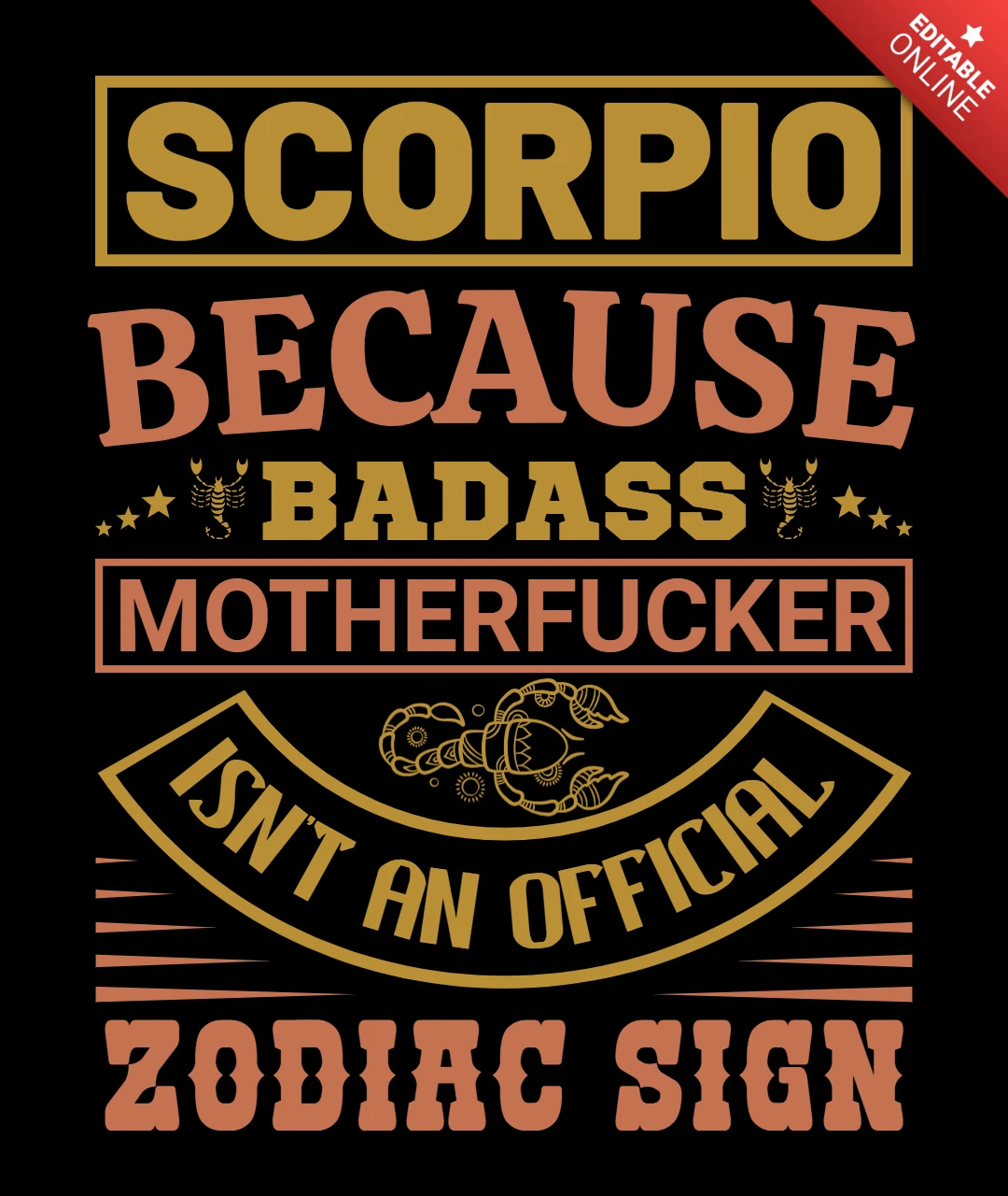 Scorpio Because Badass Motherfucker Zodiac Sign T-Shirt Design Template