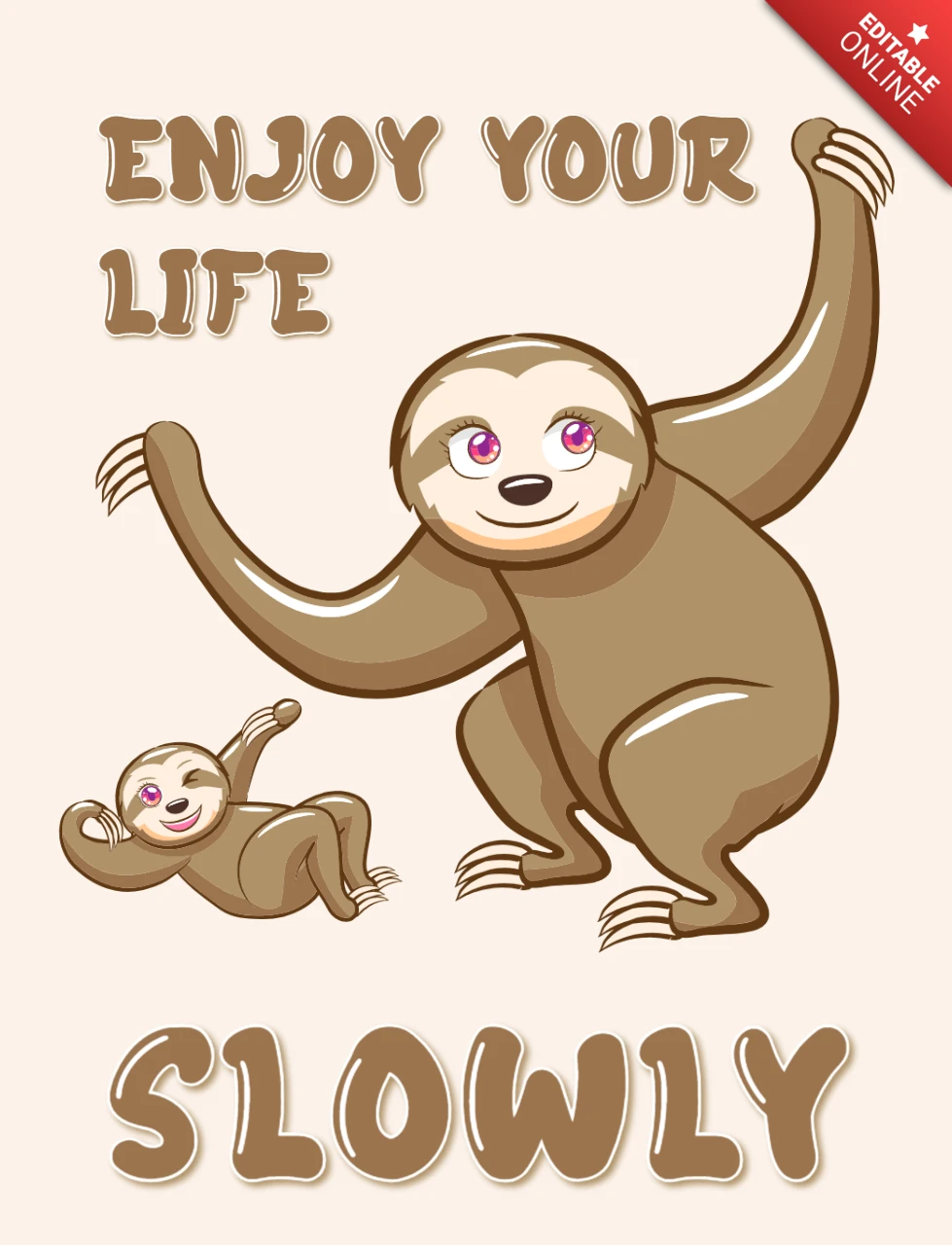 Enjoy Your Life Slowly Sloth T-Shirt Design Template