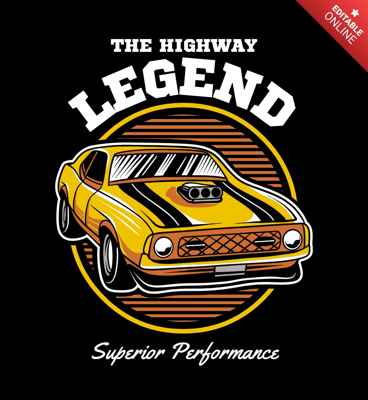 The Highway Legend Superior Performance & Classic Muscle Car Mastery Apparel Design Template