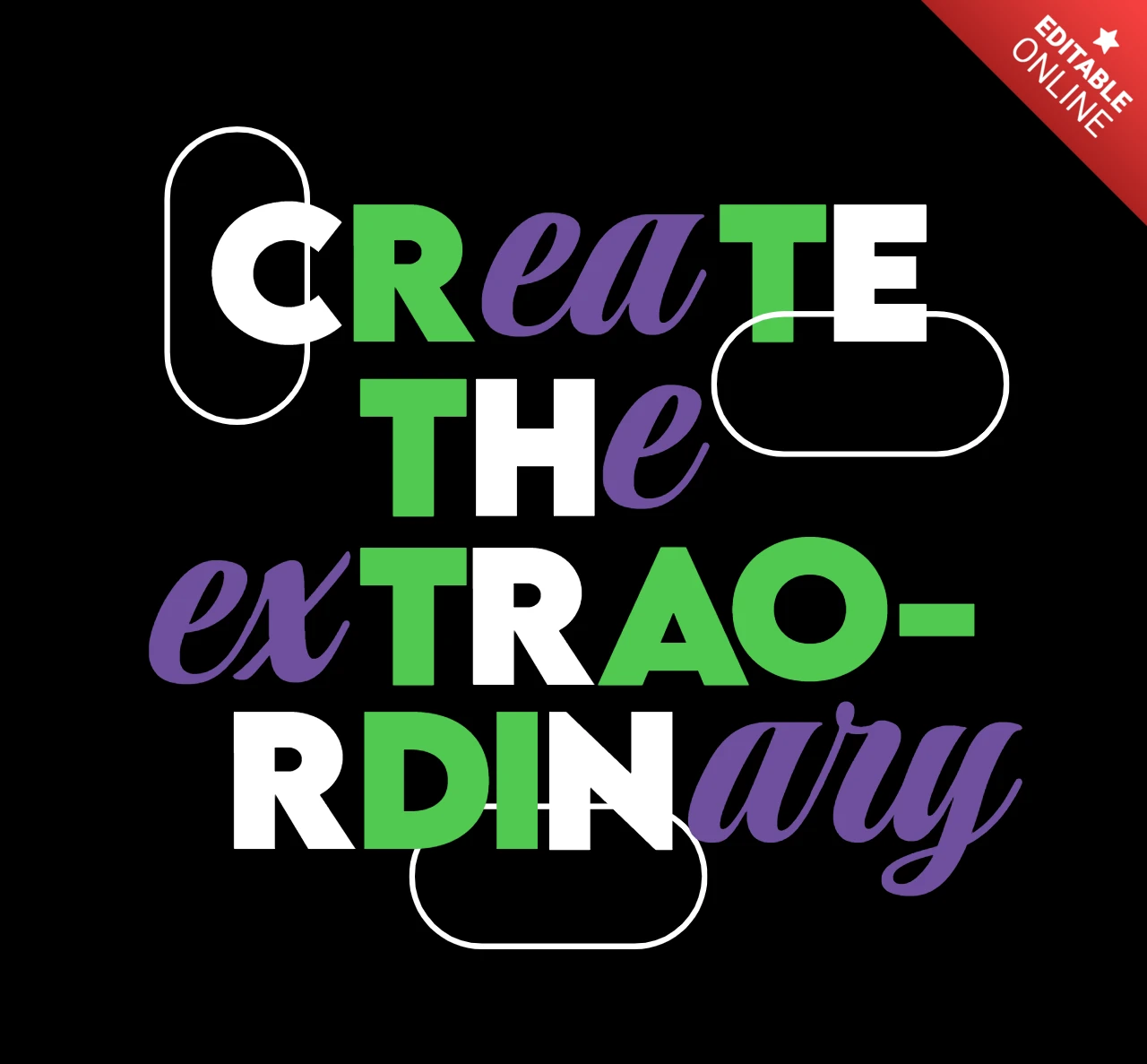 Create the Extraordinary Artistic Typography Message with Layered Wordplay T-Shirt Design Template