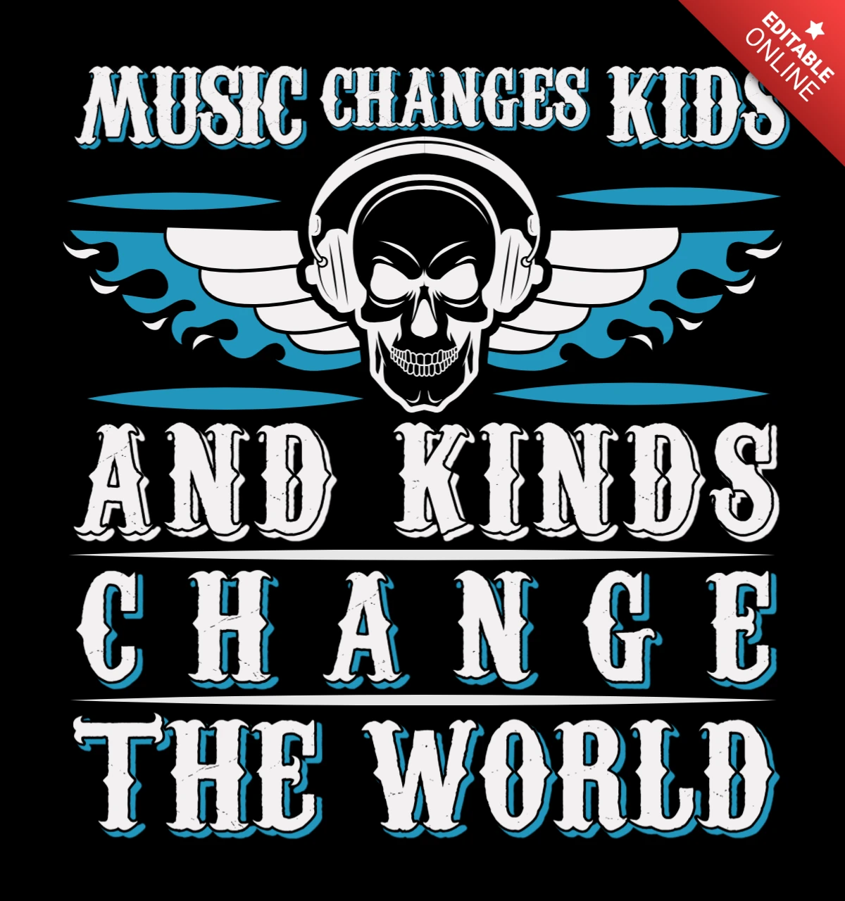 Rock-Inspired Typography Design Template: Music Changes Kids and Kinds Change the World