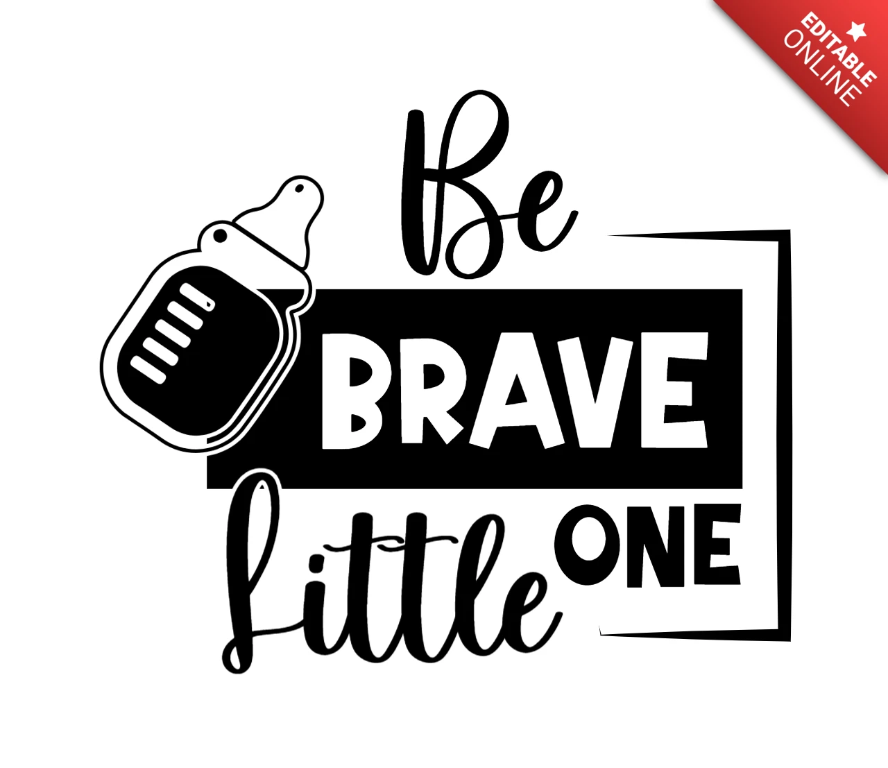 Modèle de conception de t-shirt pour bébé « Sois courageux, petit »