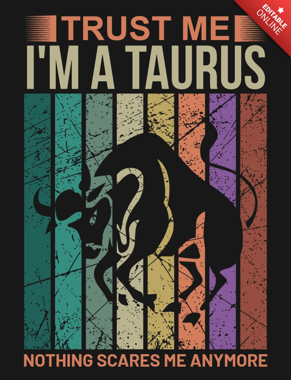 Trust me i'm a taurus zodiac sign t-shirt design template