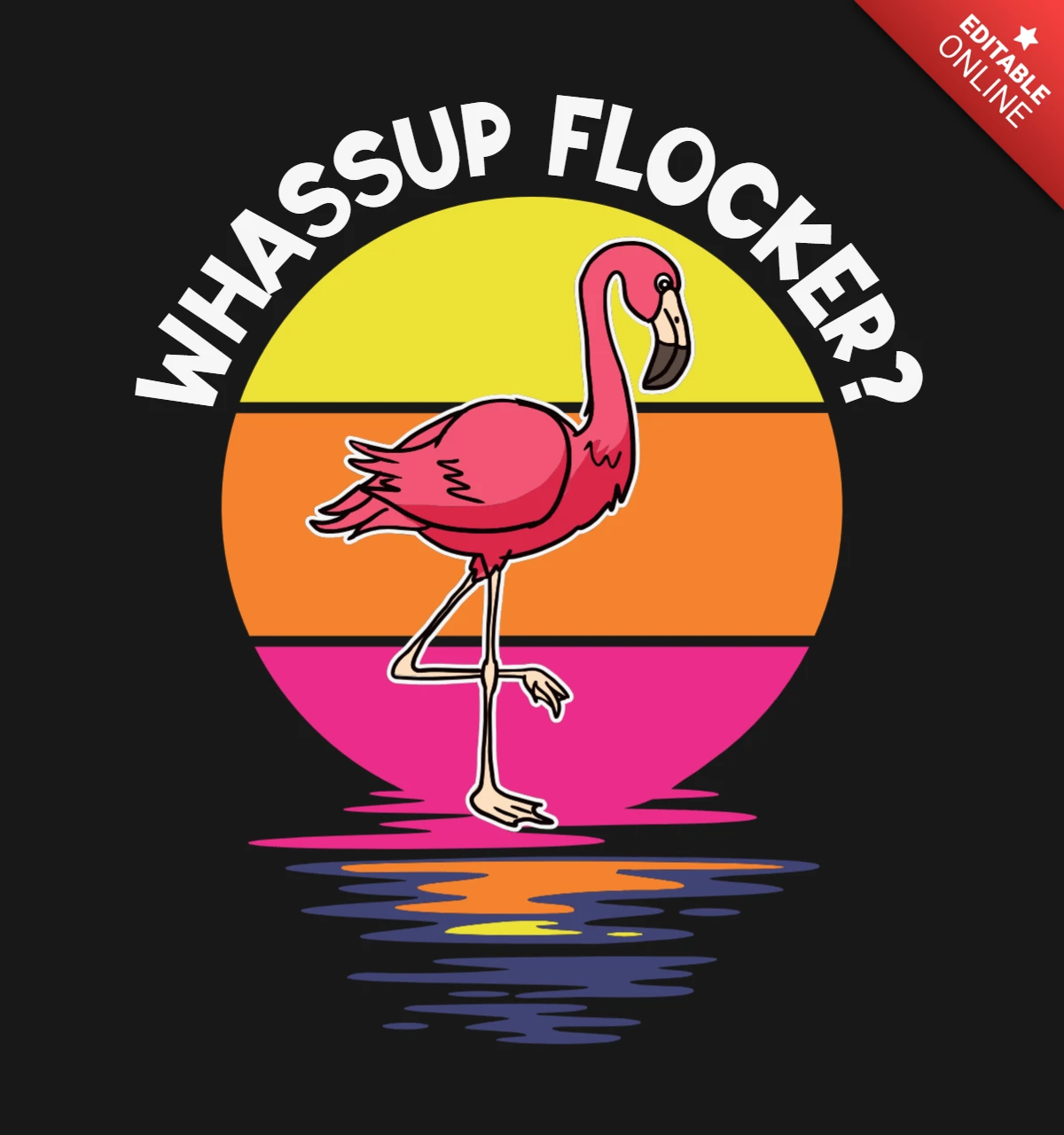 Whassup Flocker? Funny Flamingo T-shirt Design